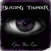 Blazing Thunder : Open Your Eyes
